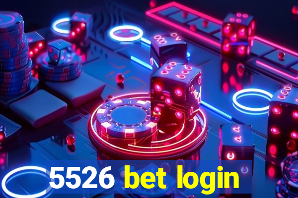 5526 bet login